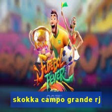 skokka campo grande rj